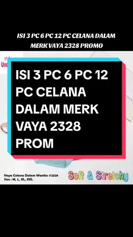 ISI 3 PC 6 PC 12 PC CELANA DALAM MERK VAYA 2328 PROMO #ISI3PC6PC12PC #CELANADALAMMERKVAYA #2328PROMO 
