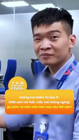 Chàng trai khiếm thị làm IT khiến dân tình thắc mắc #yan #yanfood #tiktoknews #tiktokgiaitri #IT