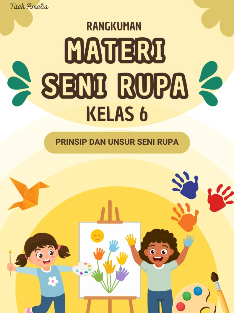 Rangkuman Materi Seni Rupa Prinsip dan Unsur Seni Rupa #kurikulummerdeka #merdekabelajar #rangkumanmateri #rangkumanmaterikelas6 #kurmer #Senirupakelas6 #senirupa #prinsipdanunsursenirupa #fasec #kemdikbud