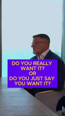How bad do you want it?