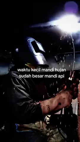 jangankan kemasukan mata,  besi Nyempil di telingapun pernah🔥 #storywakeren #fyp #fypシ #storywhatsapp #kerjakeras #welderpemula #storywa #CapCut 