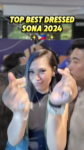 My TOP BEST DRESSED at the SONA 2024👗💁🏻‍♀️ #SONA #bestdressed #fashion #beautifulgirl #elegant #fyyyyyyyyyy #pinay #philippines #philippines🇵🇭tiktok 