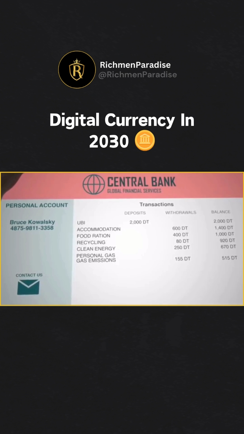 Digital Currency In the future 🪙 Read more 👇 Our money is becoming increasingly digital, which generally makes it easier to track. However, this also means that it's easier for others to access and potentially take a significant portion of it, leaving you with very little. With everything being digital, it might feel like there's no way to escape or counteract how much is taken. Do you think it will be this bad? _________________________________________ Follow @richmenparadise if you're on the road of building a business, improving yourself and bettering your mindset while being entertained 😉  Follow 👉 @richmenparadise Follow 👉 @richmenparadise Follow 👉 @richmenparadise _________________________________________ ©️ No copyright intended. We don't hold the copyright for this video. All rights and Credits are reserved for the respective owner(s). If the owner(s) of this content wants it to be removed, please message us directly (no copyright intended) *Ignore Tags* #digitalcurency #money #onlinemoney #taxes #debt #crypto #bitcoin #wealth #success #becomingrich #millionaire #finance #bank #centralbank 