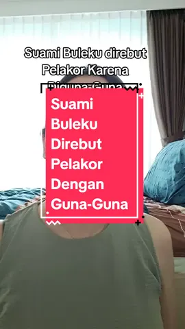 Suami Buleku Direbut Pelakor Dengan Diguna-guna #mixmarriage #ceritanetizen