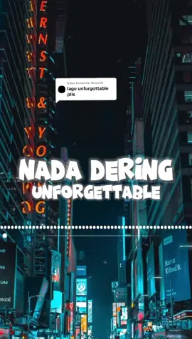 Membalas @dzixx08 Nih Ringtone unforgettable #nadaderingwhatssapp #ringtone #notifwhatsapp #febringtone #unforgettable 