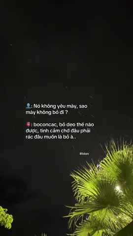 Tình cảm chứ đâu phải là rác đâu muốn bỏ là bỏ.. #xuhuong #tamtrang #tinhyeu #nhacbuontamtrang #sotinhyeu #buon_tam_trang #master2023bytiktok #varil #j4f #fyp #flop #ldon 