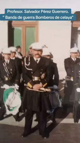Prof. Salvador Pérez Guerrero. #bandadeguerrabomberosdecelaya. #banderosdecorazon  #bandadeguerra🎺 #salondelafamabandero  #bandasdeguerra 