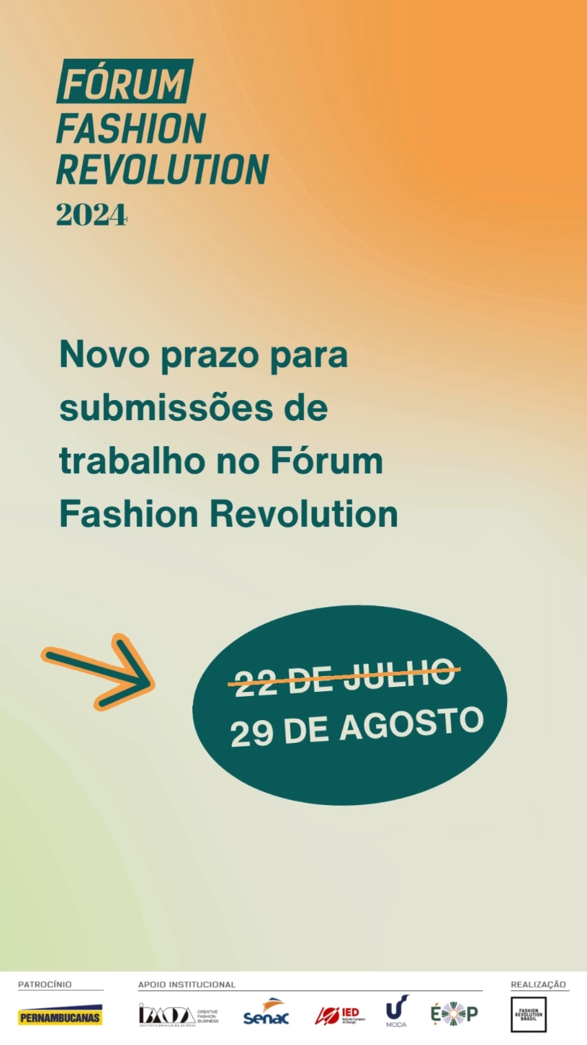 Vocês pediram e nós escutamos: 29 de agosto é o novo prazo para submissão de trabalhos do Fórum Fashion Revolution 2024!🎉👩🏽‍🔬 📝Não perca a oportunidade de participar dessa plataforma que está transformando o conhecimento e a pesquisa em moda sustentável no Brasil, e de ganhar prêmios de até 10 mil reais!🏆🔗#linknabio @Glícia Cáuper  #moda #modabrasileira #estudo #ciencia #modadecolonial #artigo #tcc #faculdade #universidade #modaafrobrasileira #modapeloclima #ffr2024 #ForumFashionRevolution #clima #genero #raça #tecnologia #ia #desenvolvimentosustentavel #fy 
