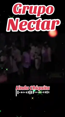 #gruponectar #lindachiquita  #gruponectarperu #gruponectar🇵🇪 #nectar #johnnyorosco #johnnyoroscoconcariño #deyvisorosco #deyvisorosconectar #gruponectaroficial  #cumbiaperuana #cumbiaperuana🇵🇪 #cumbiaperuana🇵🇪❤️ #cumbiaperuana🇵🇪💖 #cumbiaperuanaoficial #desbloqueandorecuerdos #antologiadelacumbiaperuana🇵🇪  #cumbiasantiguas #cumbiasantiguas💯 #perucumbia #fyp #Viral #parati #paraquesufras 