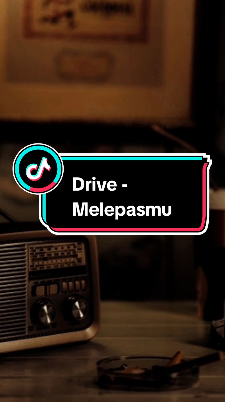 Bagian 973 | Drive - Melepasmu #liriklagu #lagunostalgia #musiknostalgia #lagu2000an #vibesstory #xyzbca #fyp 