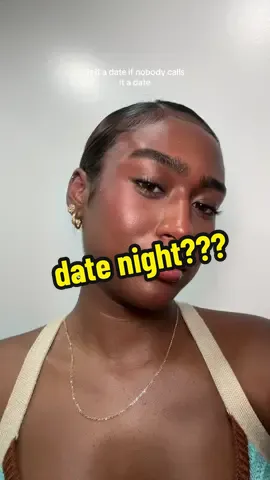 somebody help idk if I’m going on a date or if it’s just dinner with a new friend 😩