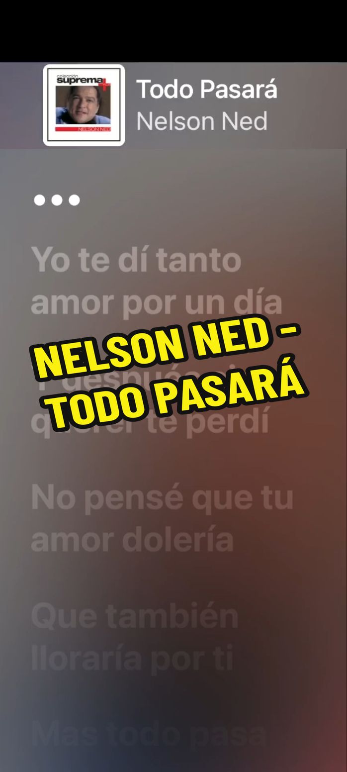 NELSON NED - TODO PASARÁ  #nelsonned #todopasara #tendencia #foryou #parati #gustosculposos🎵 #Viral #viraltiktok #tiktokviral #paratiiiiiiiiiiiiiiiiiiiiiiiiiiiiiii #fyp 