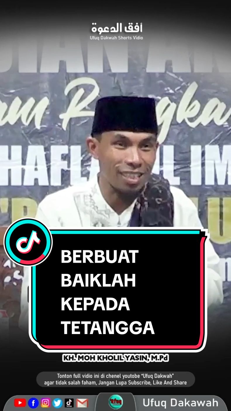 BERBUAT BAIKLAH KEPADA TETANGGA #Motivasi_Kh_Muslehadnan #MOTIVASI_KH_KHOLI_YASIN 