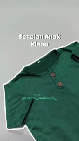 setelan anak kiano🤩 #setkiano #kiano #bajusetelan #setelananak #bajuanakmurahmeriah #setelananak #fashionanak #fyp #fypシ゚viral #4u #4upage #xyzbca #moots? #moots #lewatberanda #bismillahrame #bismillahfyp #setelananak 