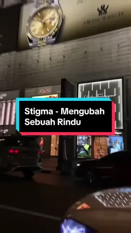 Stigma - Mengubah Sebuah Rindu #lyrics #xyzbca 