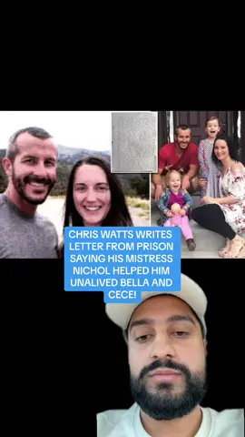 CHRIS WATTS WRITES LETTER FROM PRISON SAYING HIS MISTRESS NICHOL HELPED HIM UNALIVE BELLA AND CECE! #greenscreen #greenscreenvideo #breakingnews #fyp #truecrimecommunity #truecrimetok #truecrime #chriswatts 