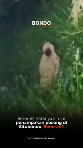 Penampakan Pocong di Situbondo?
