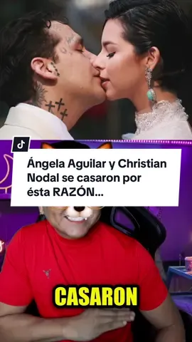 Por ésta razón Ángela Aguilar y Cristian Nodal se casaron…
