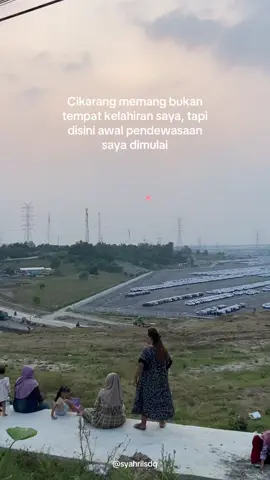 Dari awal merantau Alhamdulillah di kasih rezekinya di Cikarang, walaupun harus jauh dari Orang tua tapi disinilah saya belajar hidup mandiri dari proses pendewasaan. #fyp #fypdongggggggg #kulipabrikcikarang #cikarang #cikarangpeople #cikarangselatan #bukithyundai #katakata #quotes #perantauan 