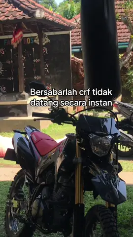 Semua butuh proses🙌 #CRFCONTEN🫵#crf150l #std #konten