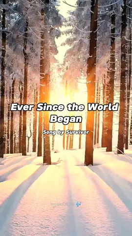 Ever Since the World Began - Survivor