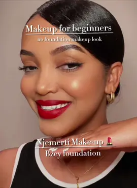 No foundation makeup for beginners🤍💄.         #GRWM #makeuptutorial #beautybyFiyorina #greatfullforeveryday #habeshaqueen #eritreantiktok #ethiopian_tik_tok #tigirignamusic 