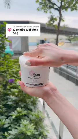 Trả lời @bơ chuche trên 13t dùng được kem nhà em rùi nha các tình iu😘#kembody #duongtrangda #doucosmetic #fyp #xh 