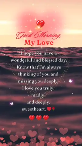 I love you truly, madly, and deeply 💖⛅❤️ #Love #datingtips #lovehim #loving #Relationship #iloveyou #loveher #together #lovestory #lovequotes #couple #mylove #darling #loveyouforever #reallove #lover #alwaysloveyou #boyfriend #girlfriend #fyp #soulmate #morning #goodmorning #morning #beloved #4u #🥰 #🤗 #❤️ #💋 #💖 #🌹 #💞 
