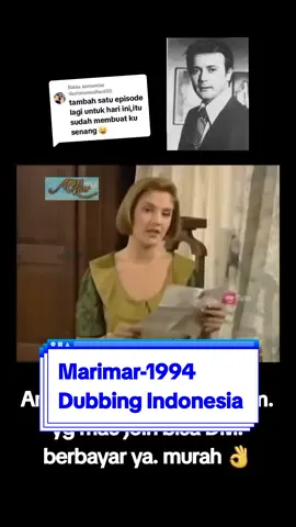Membalas @destaramadhani55 #marimarthalia #thalia #dubbingindonesia #telenovelasmexicanas #90sthrowback 