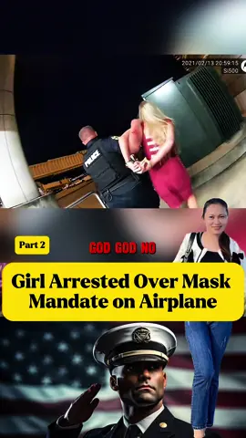 Girl Arrested Over Mask Mandate on Airplane part 2