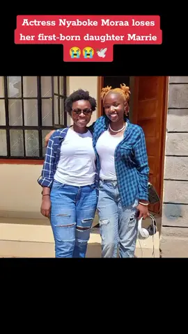 Popular  Kenyan actress and content creator Nyaboke Moraa has been thrown into mourning following the untimely demise of her first-born daughter Marrie Achieng. #goviral #nyaboke #😭😭😭 