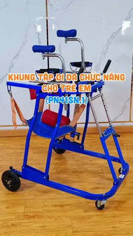 PN41SN.1 Khung tập đi đa chức năng cho trẻ em #vltl #vatlytrilieu #phcn #phuchoichucnang #taibien #tbyt #thietbiyte #phana #tapdi#khungtapdung #massage #therapy #thammy #phuchoi #khungtapdi
