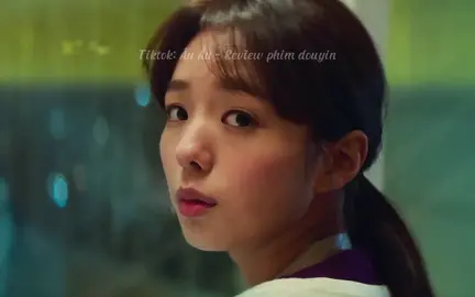 Review phim: CHUA VÀ NGỌT - Sweet And Sour #auaudouyin#douyin #douyin抖音 #reviewphim