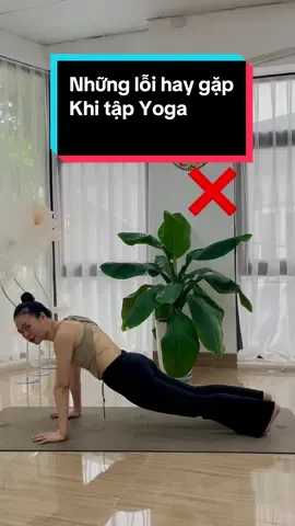 4  lỗi thường gặp khi mới luyện tập YOGA .  Xem mình có mắc lỗi nào ko bạn nhé. #yoga #yogacoban #yogachonguoimoibatdau #tiktok #CapCut #Trangnguyenyoga #yoga108xuânđỉnh 