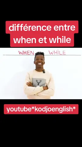différence entre when et while.kodjoenglish#conversation #practiceenglish #learnwithtiktok #learn #speakenglish 