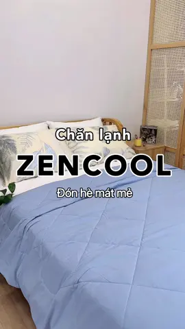 ZENCOOL - Mang tới giấc ngủ ngon hơn bao giờ hết. #sendahomebedding #tiemchansenda #senda #zencool #chanlanh #chanmat #chanhe #noithat 