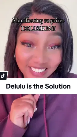 Manifestation requires delusion #SAMA28 #manifestation #lawofassumption #loa #lawofattraction #spirituality #spiritualtok #awakening #delulu 
