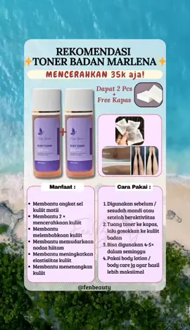 Toner Badan Marlena😍 Wajiib cobain! #tonerbadan #mencerahkankulit #tonermarlenaoriginal #tonermarlena #tonerbadanmarlena #fyp 