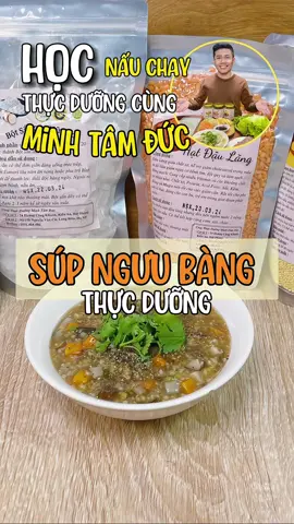 Minh Tâm Đức hướng dẫn cả nhà nấu món chay thực dưỡng: SÚP NGƯU BÀNG #thucduongohsawa #thucduong #nauchay #anchay #dinhduongchonguoianchay #MinhTamDuc #xuhuongtiktok @Thực Dưỡng Minh Tâm Đức 