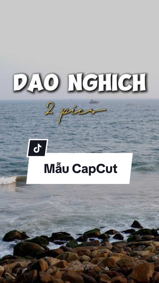 Mẫu #CapCut Đảo Nghịch [2] ảnh beat cuốn | #xuhuong #fyp #viral #trending #vr #Capcuttemplate #xh #capcut2anh #mẫucapcut #capcutedits #Xh #CapcutTemplates #capcuttemplate 