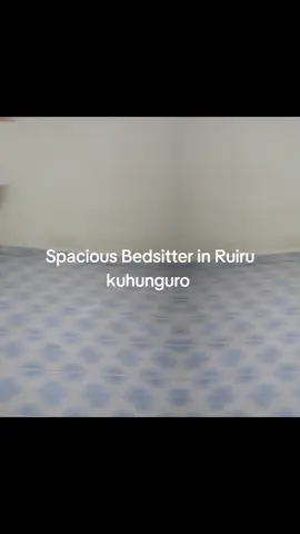 Spacious rental  Bedsitter in Ruiru kihunguro behind Lester supermarket. water supply throughout wifi available calm and quiet environment. #nairobitiktokers #househuntingthikaroad #foryou #foryoupageofficiall #fyp #bedsitter #Ku #househunters #superhighway #affordable 