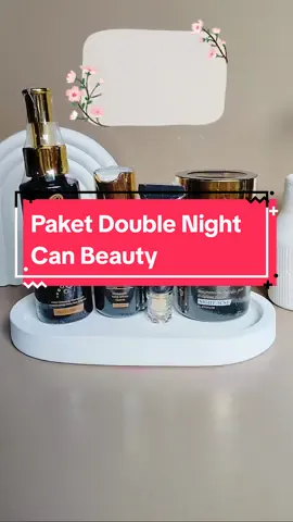 Hanya can beauty nich yang menyediakan paket double night, dikhususkan buat kalian yang kehabisan night cream tapi day cream masih banyak🤩 @Widowatidyah_p @JURAGAN HANDSOME @CAN BEAUTY OFFICIAL  #canbeauty #canbeautyoffical #canbeautyskincare #skincarecanbeauty #skincare #paketdoublenight #canbeautyjombang #canbeautypasuruan #canbeuatysidoarjo #canbeautymalang #canbeautylamongan #canbeautymojokerto #canbeautybojonegoro  #agencanbeauty #4u #4upage #foryou #foryoupage #xyz #xyzbca #xyzabc #fyp #fypシ #fypシ゚viral #jombang 