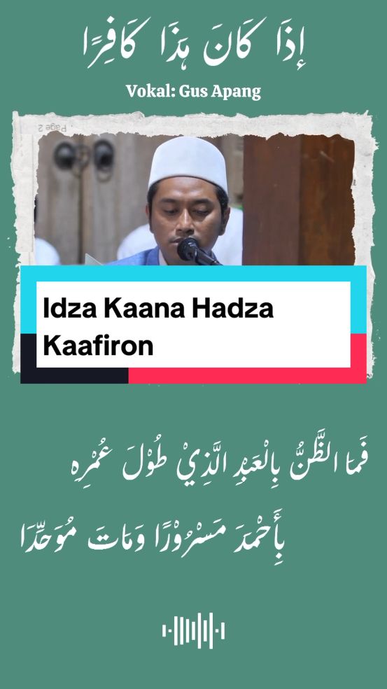 Gus apang : Idza Kaana Haadza Kaafiron #sholawat #sholawatan #sholawatnabi #CapCut  @Taufikul Lutfi Rois 