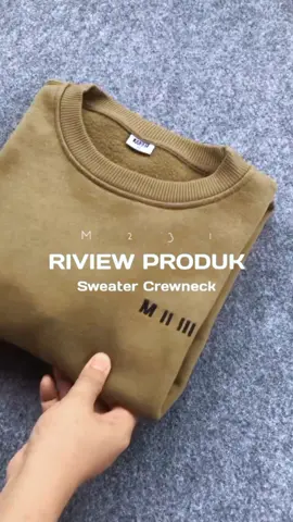 Sweater Crewneck yang simple, enak dipakai buat nongkrong 😁 #riviewproduk #sweater #crewneck #sweatercrewneck #sweatermurah #crewneckmurah #belilokal #m231official #affilliate #affiliatemarketing #affiliatetiktok #affiliatepemula #fypシ゚viral 