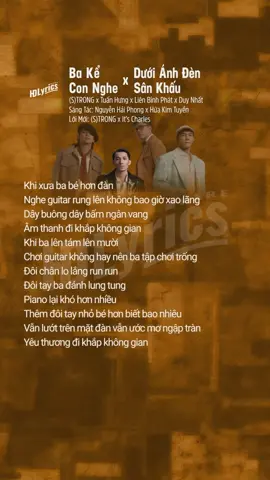 Full lyrics Ba Kể Con Nghe x Dưới Ánh Đèn Sân Khấu - (S)TRONG Trọng Hiếu x Tuấn Hưng x Liên Bỉnh Phát x Duy Nhất | Sáng Tác: Nguyễn Hải Phong x Hứa Kim Tuyền #bakeconnghe #duoianhdensaukhau #strongtronghieu #strong #tronghieu #tuanhung #lienbinhphat #duynhat #nguyenhaiphong #huakimtuyen #itscharles #mashup #anhtraivuotnganchonggai #hdlyricshere #trending #trendingmusic #trendingsong #xuhuong #foryou #fyp 