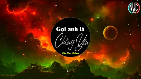 Gọi Anh là Chồng Yêu Remix..#kieutho #kieuthomellow #goianhlachongyeu #acv #remix #goianhlachongyeuremix #nvcmusic #xuhuong #xh #66 #66đồngtháp #nhacchillphet🎶 