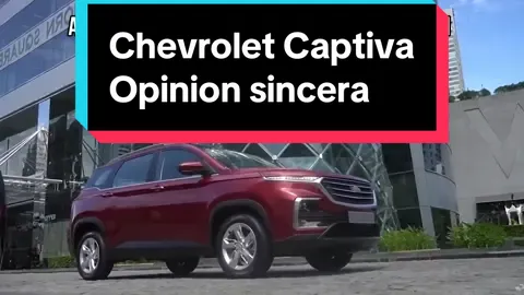 Chevrolet Captiva opinion sincera. #chevrolet #captiva #car #autos #coches #china #suv #camioneta #tiktokautos #carsoftiktok #mexico #peru #colombia #chile #ecuador #toyota #nissan #hyundai #kia 