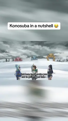 This is usually how the whole show goes 😂😂. #konosuba #anime #animefypシ #aqua #kazuma #megumin #toads #quest