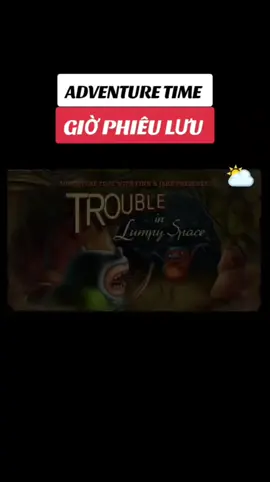 Giờ phưu lưu 1 #giophuuluu #catonnetwork #hoathinh #xuhuongtiktok 