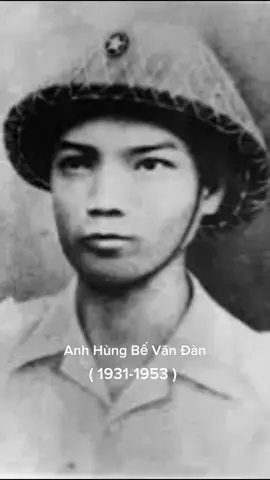 Anh hùng Bế Văn Đàn lấy thân mình làm giá súng… #lichsuvietnam #dienbienphu 